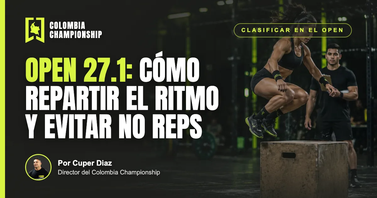 Open 27.1: cómo repartir el ritmo y evitar No Reps